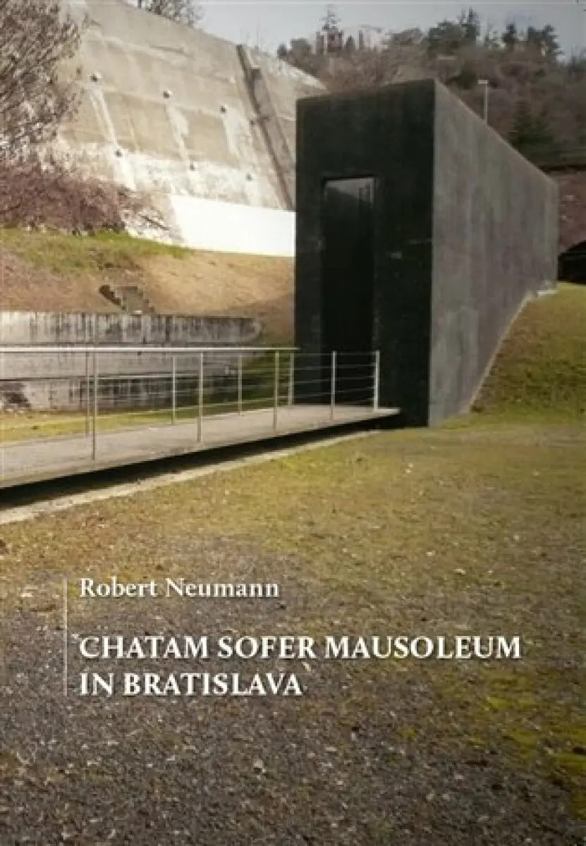 Chatam Sofer Mausoleum in Bratislava - Robert Neumann