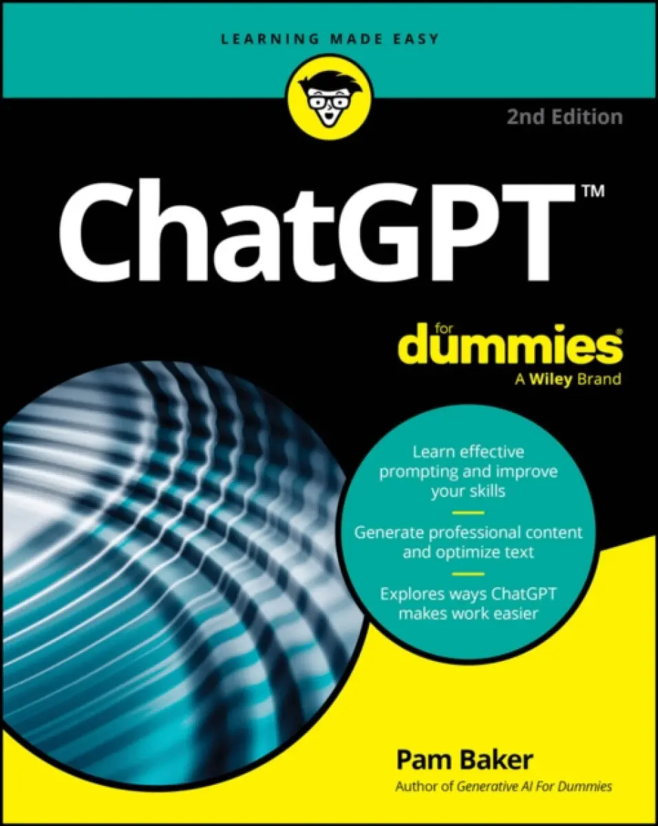 ChatGPT For Dummies, 2nd Edition - Pam Baker