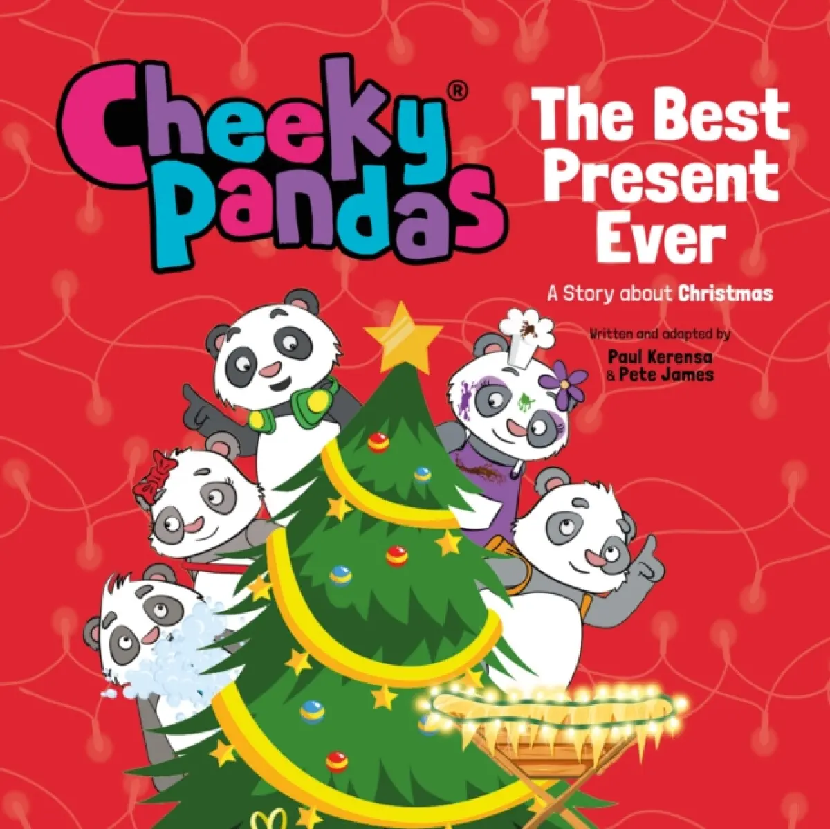 Cheeky Pandas: The Best Present Ever – A Story about Christmas - Pete James