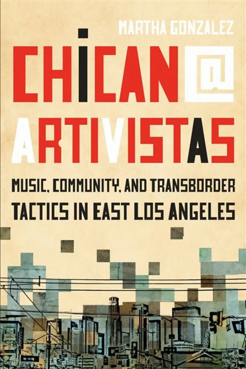 Chican@ Artivistas - Martha Gonzalez