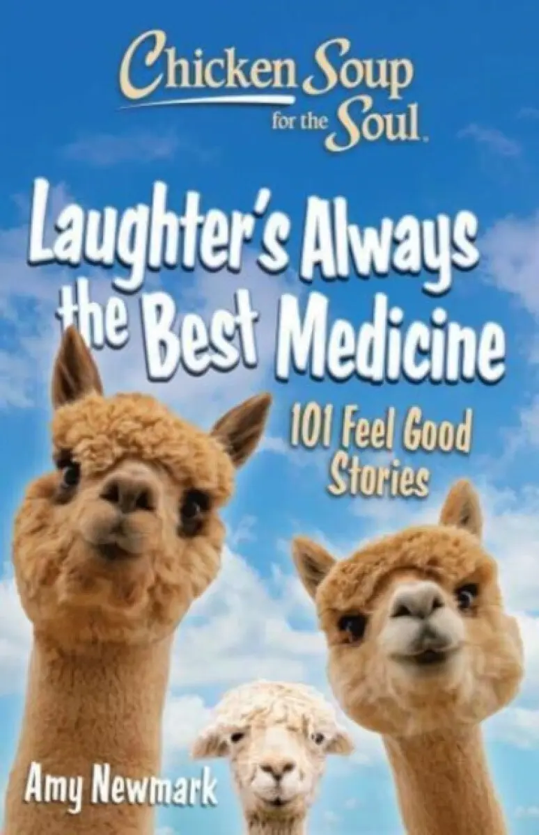 Laughter's Always the Best Medicine - Amy Newmark