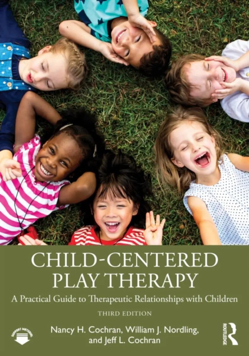 Child-Centered Play Therapy - Jeff L. Cochran, Nancy H. Cochran, William J. Nordling