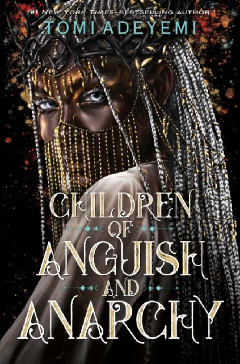 Children of Anguish and Anarchy - Tomi Adeyemiová