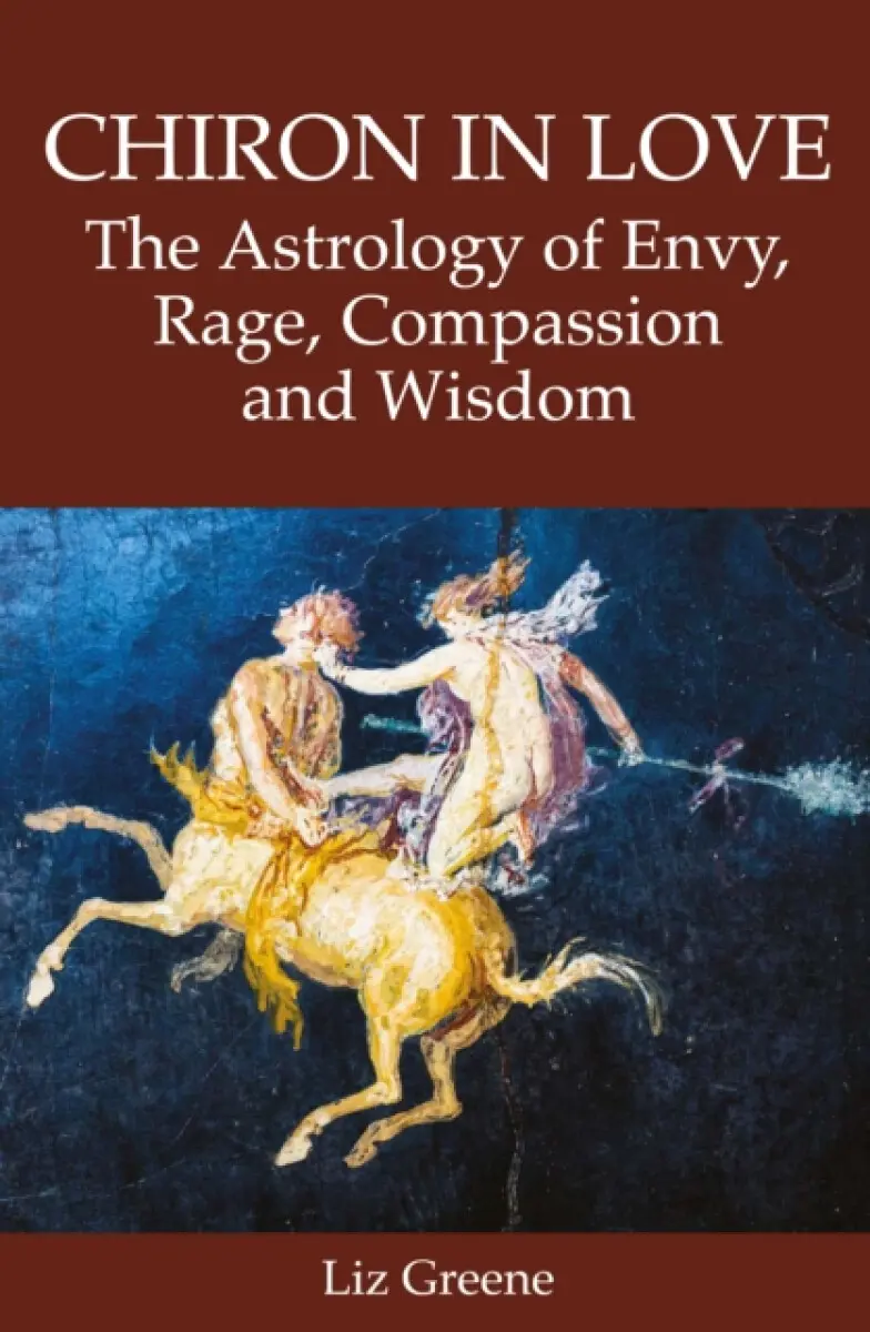 Chiron in Love - Liz Greene