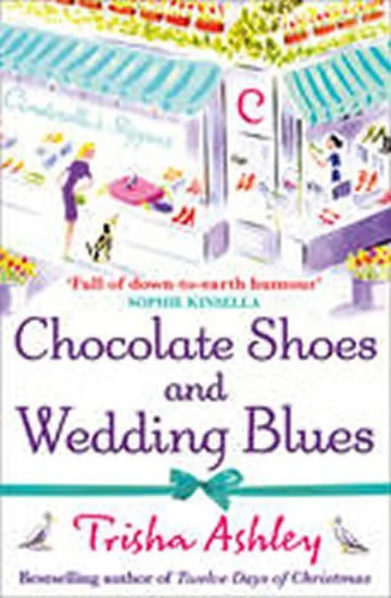 Chocolate Shoes and Wedding Blues - Ashley, Trisha