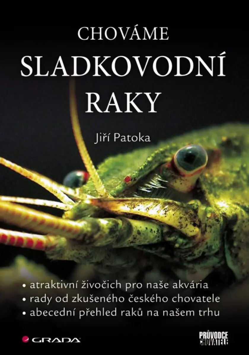 Chováme sladkovodní raky - Jiří Patoka