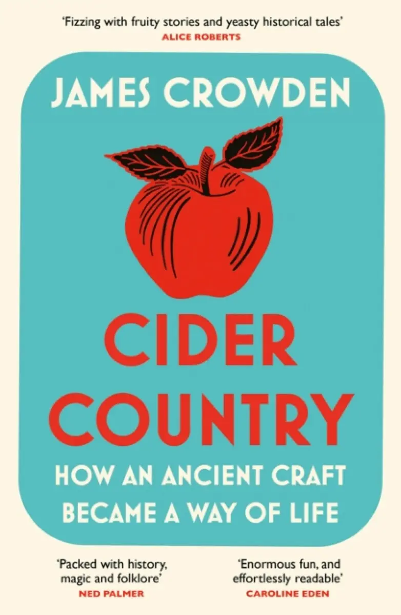 Cider Country - James Crowden