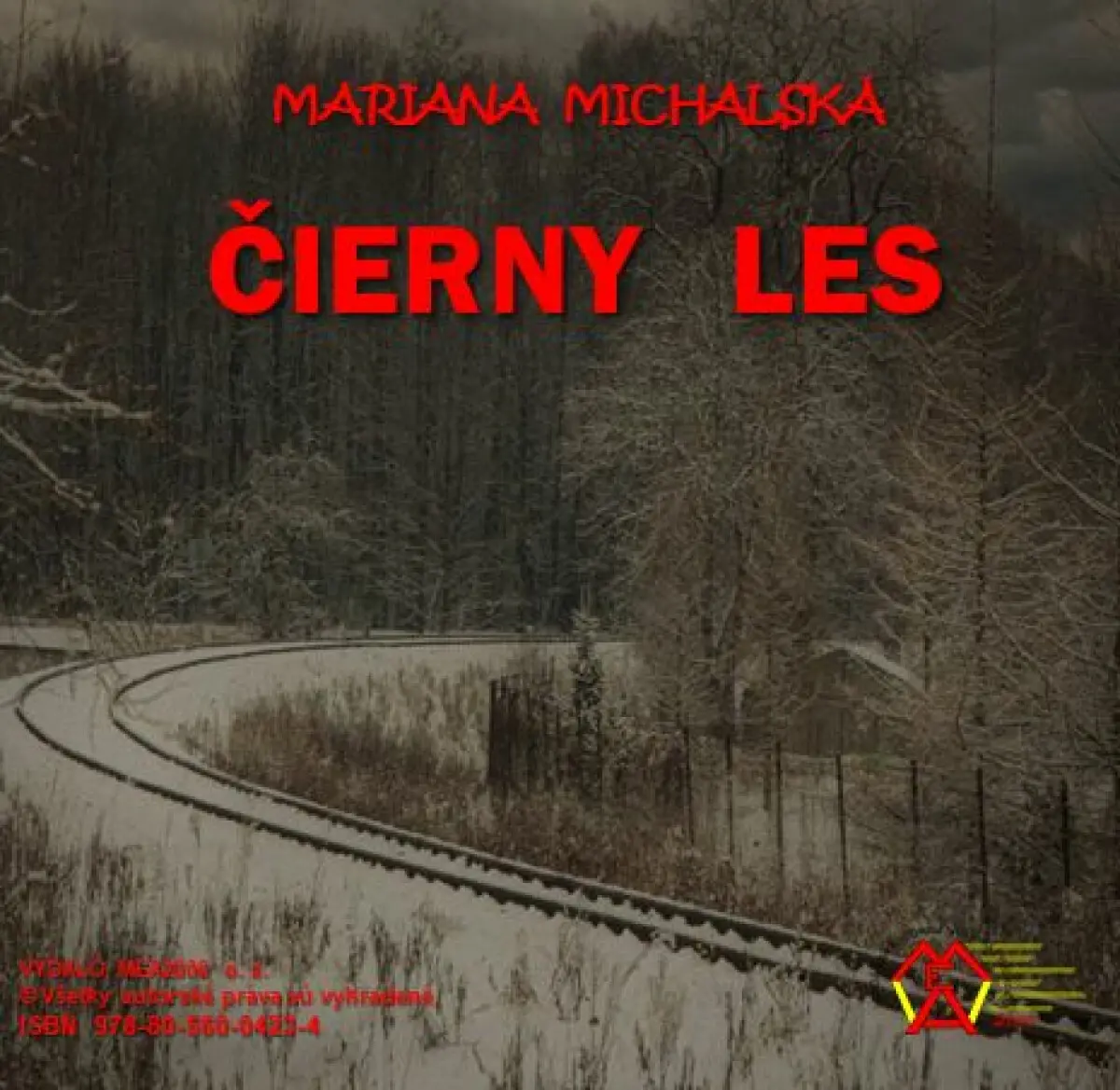 Čierny les - Mariana Michalská