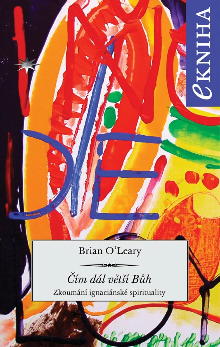 Čím dál větší Bůh - Brian O’Leary