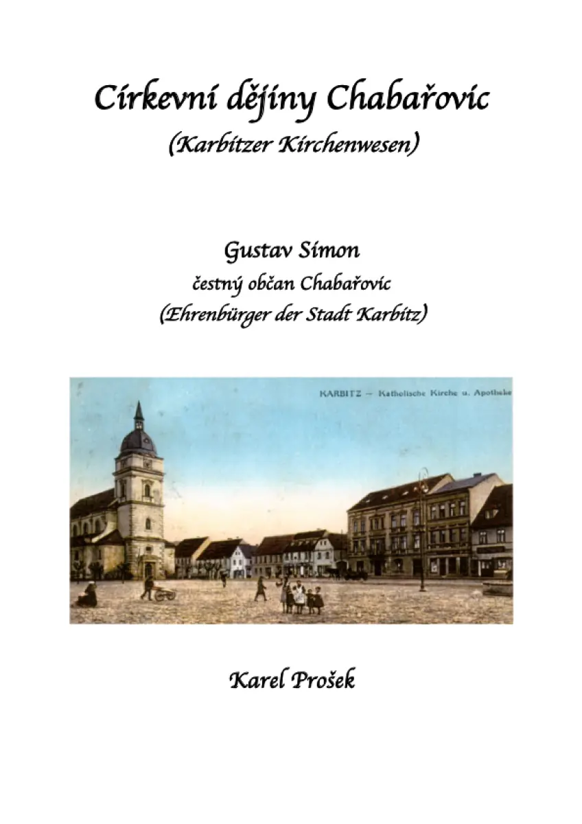 Církevní dějiny Chabařovic - Gustav Simon