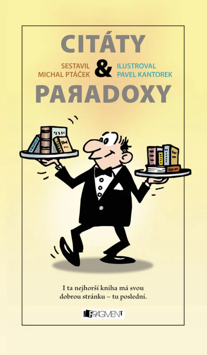 CITÁTY a paradoxy - Pavel Kantorek