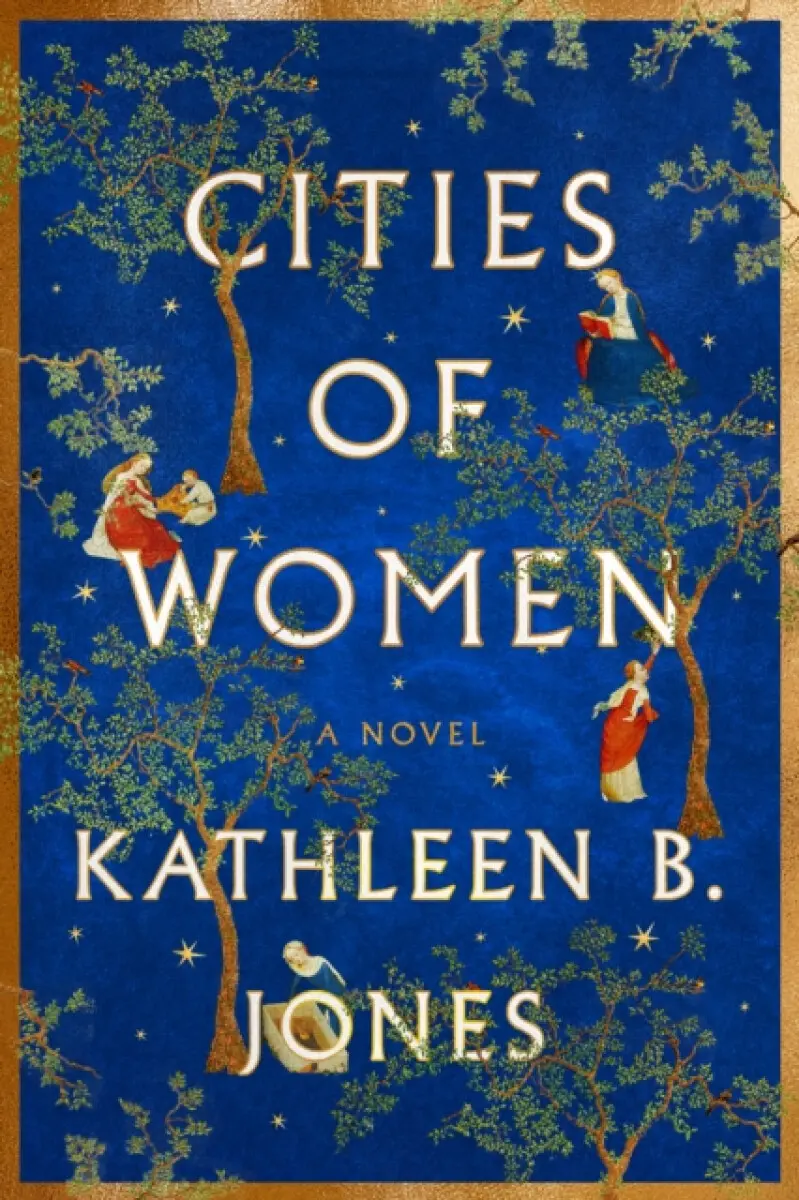 Cities of Women - Kathleen B. Jones