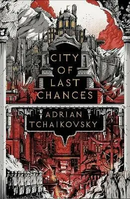 City of Last Chances - Adrian Tchaikovsky,City of Last Chances - Adrian Tchaikovsky - kniha z kategorie Fantasy