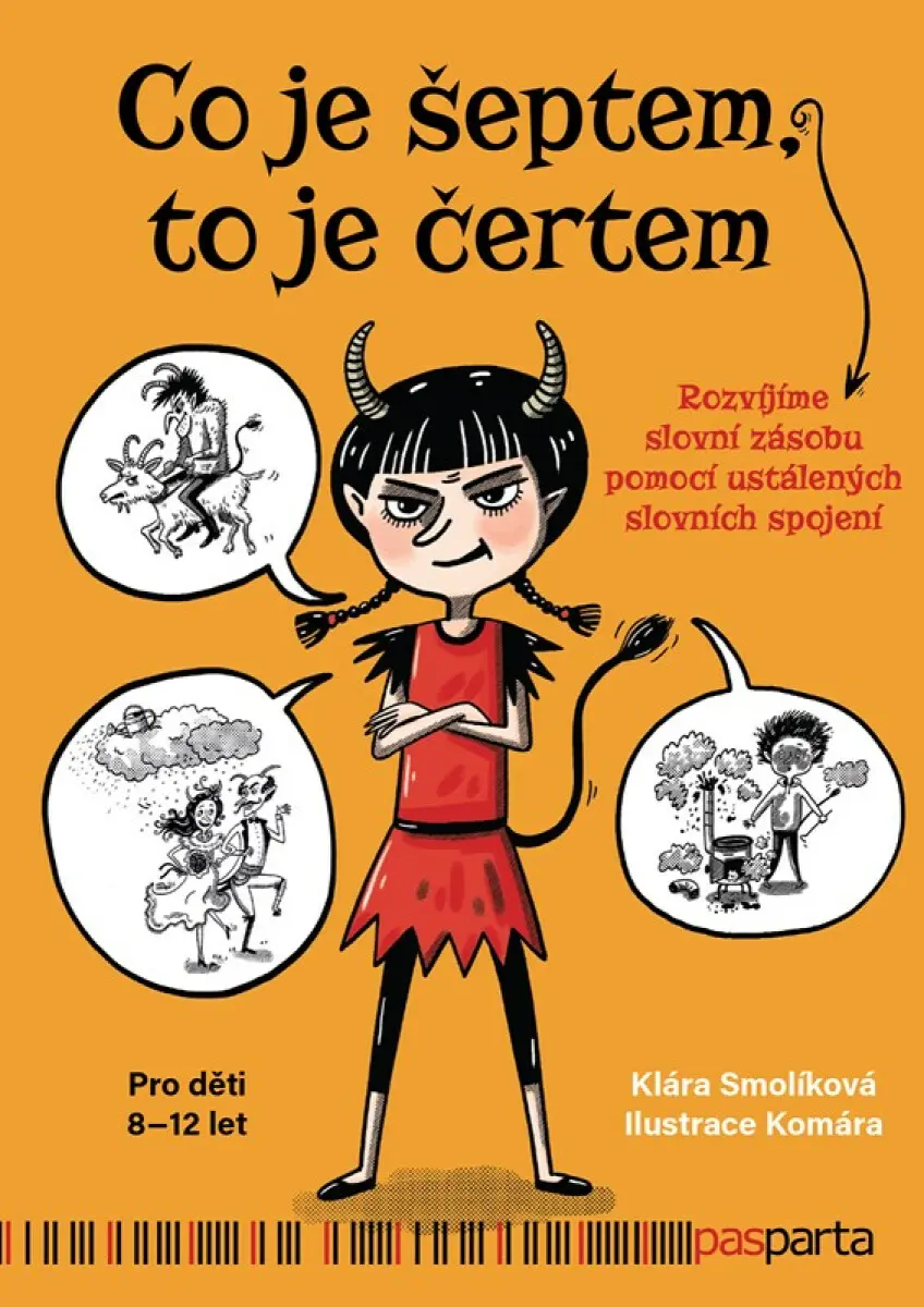 Co je šeptem, to je čertem - Klára Smolíková