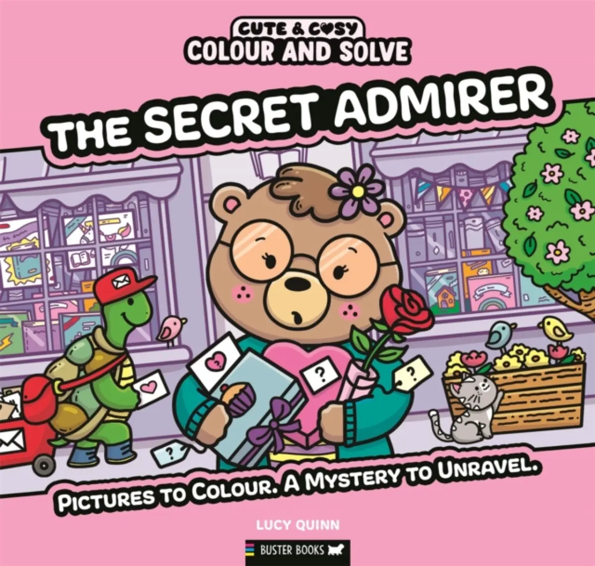 Colour and Solve: The Secret Admirer - Lucy Quinn