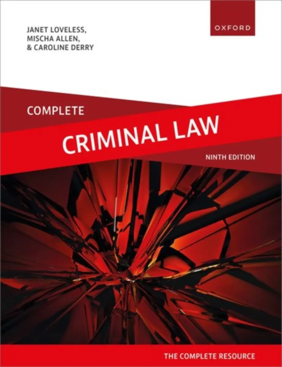 Complete Criminal Law - Mischa Allen, Caroline Derry, Janet Loveless