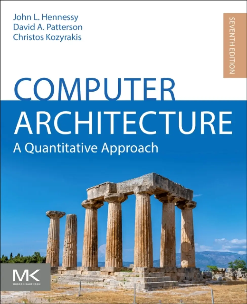 Computer Architecture - Patterson David A., Christos Kozyrakis, John L. Hennessy