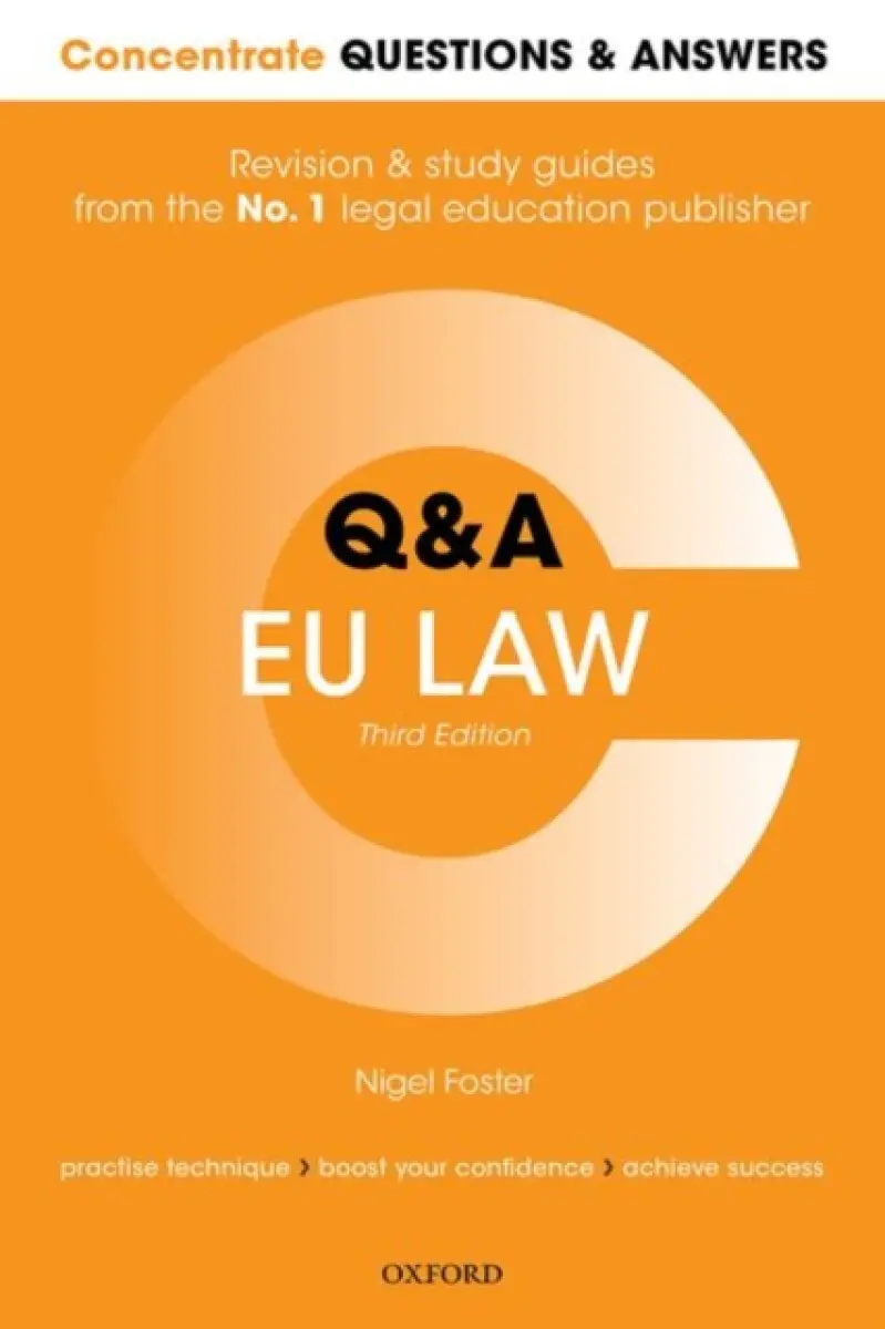 Concentrate Questions and Answers EU Law - Nigel Foster