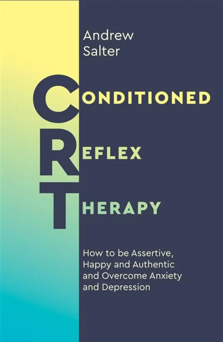 Conditioned Reflex Therapy - Andrew Salter