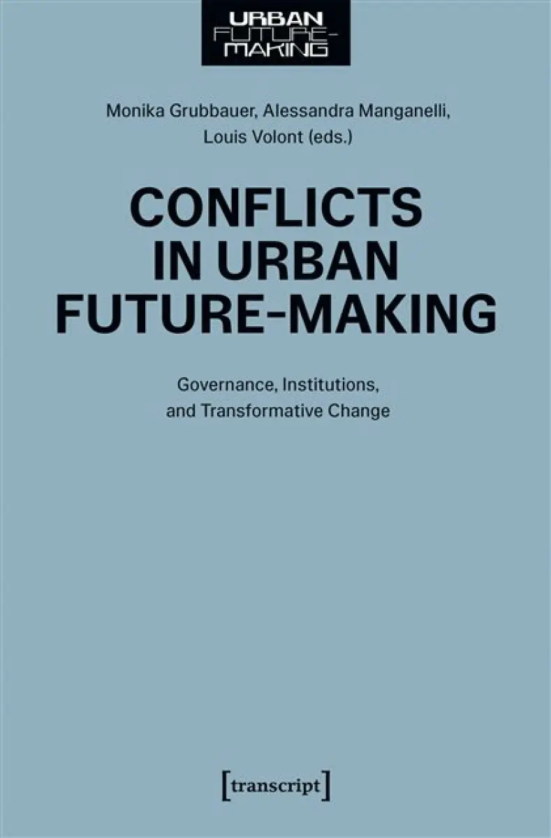 Conflicts in Urban Future-Making