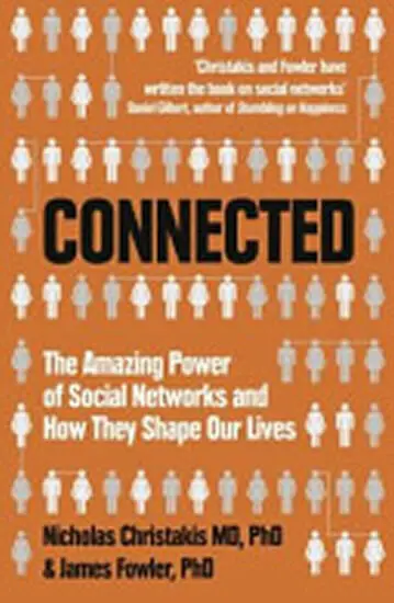 Connected (The Amazing Power of Social Networks and How They Shape Our Lives),Connected (The Amazing Power of Social Networks and How They Shape Our L