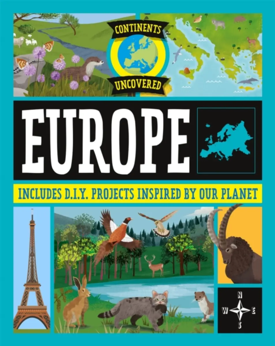 Continents Uncovered: Europe - Rob Colson