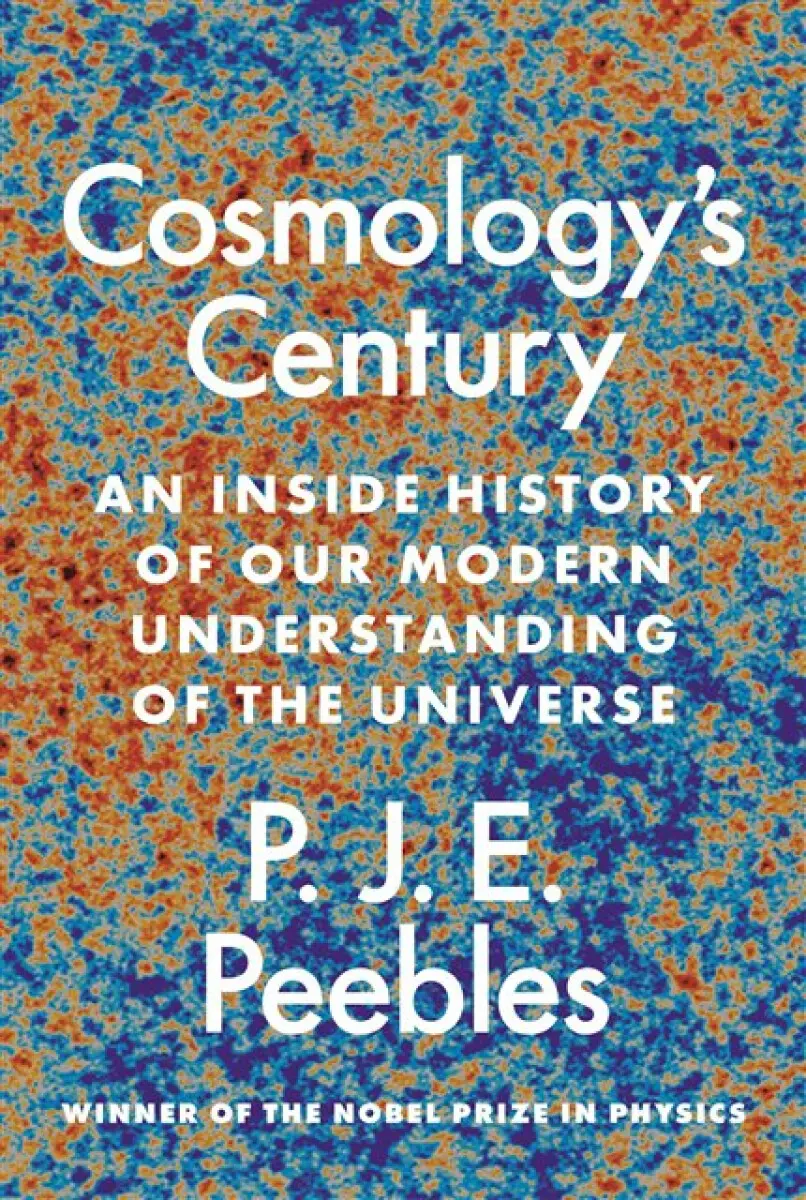Cosmology’s Century - P. James E. Peebles