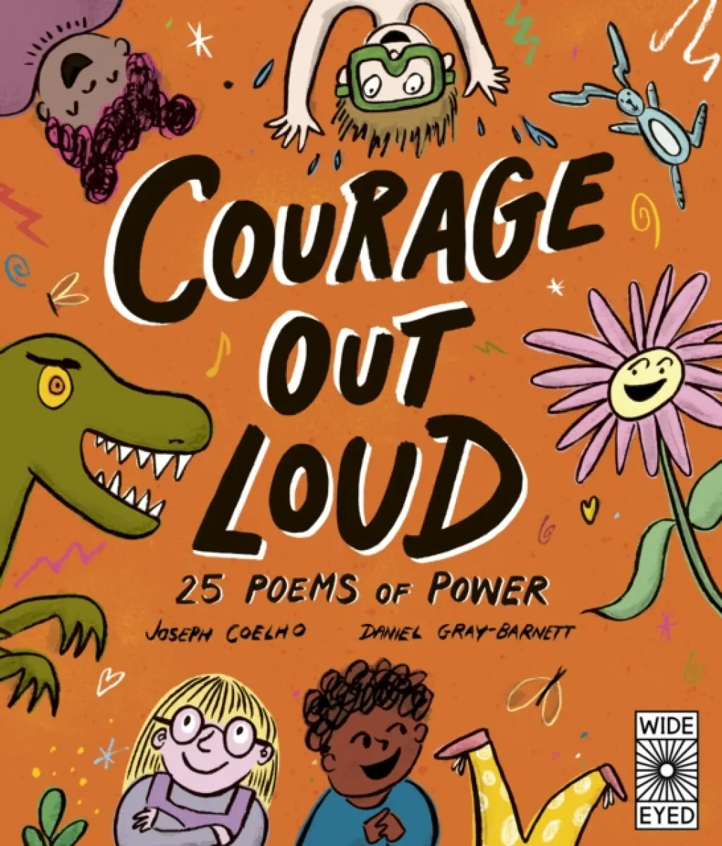 Courage Out Loud - Joesph Coelho