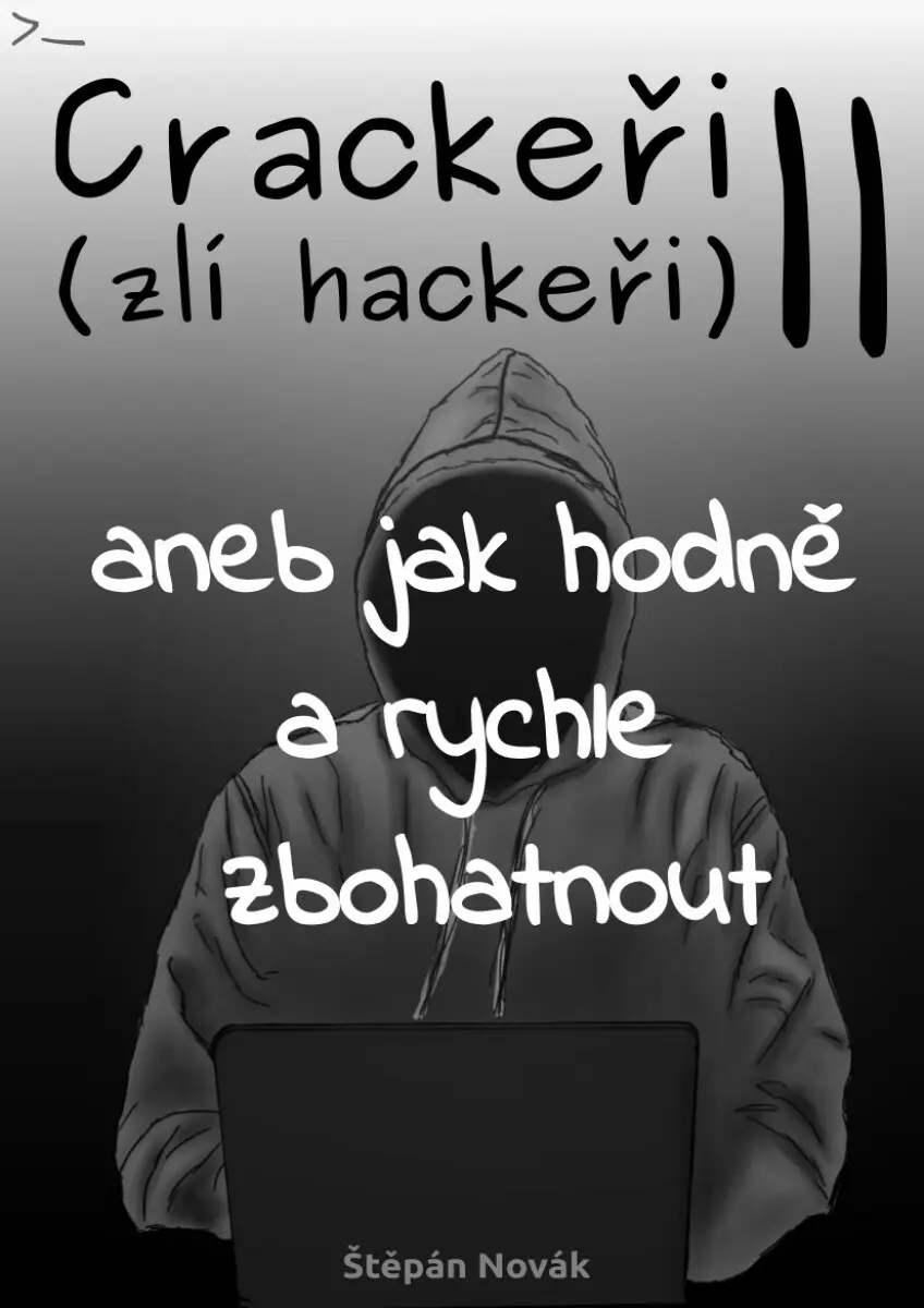 Crackeři - zlí hackeři II - Štěpán Novák