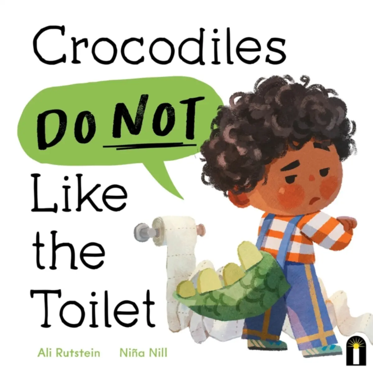 Crocodiles Do Not Like the Toilet - Ali Rutstein