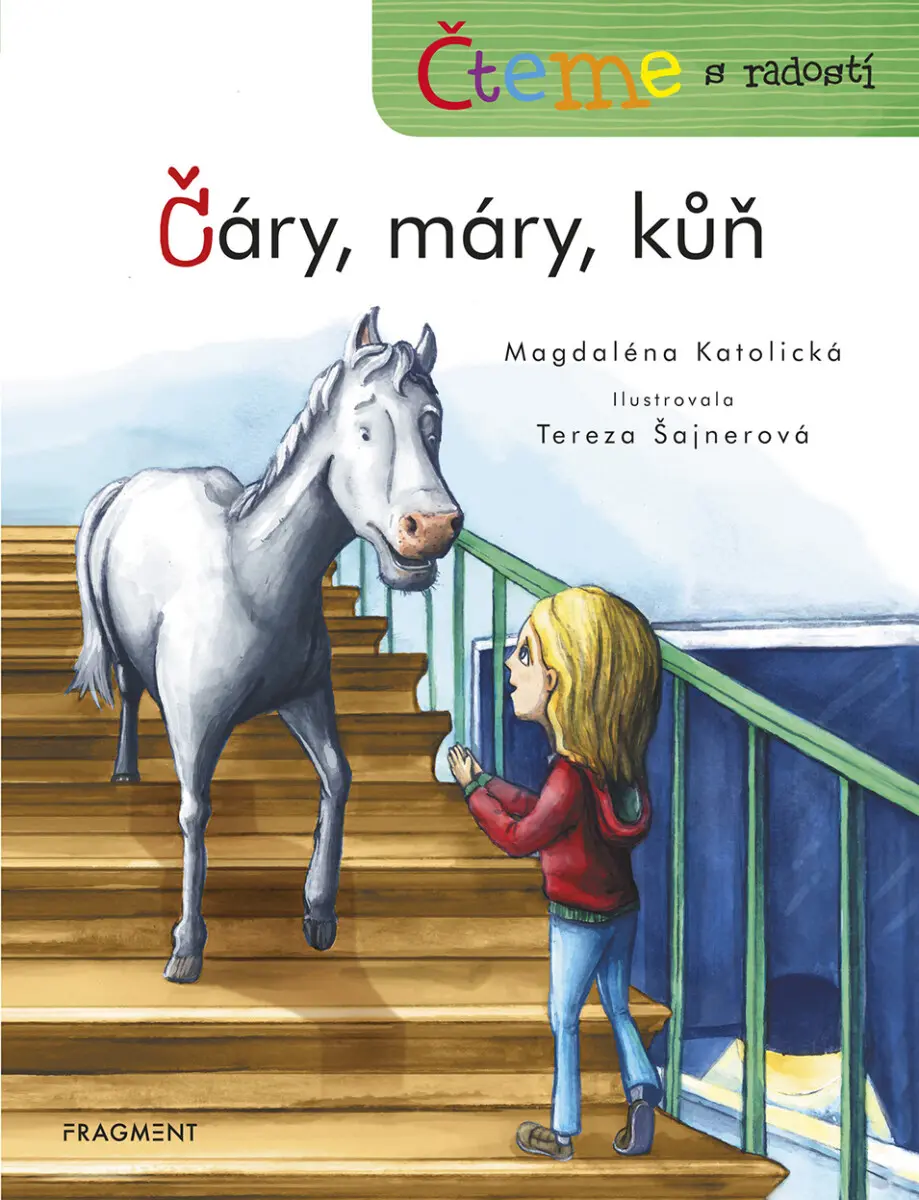 Čteme s radostí – Čáry, máry, kůň - Magdaléna Katolická