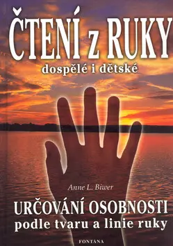 Čtení z ruky dospělé i dětské - Anne L. Biwer