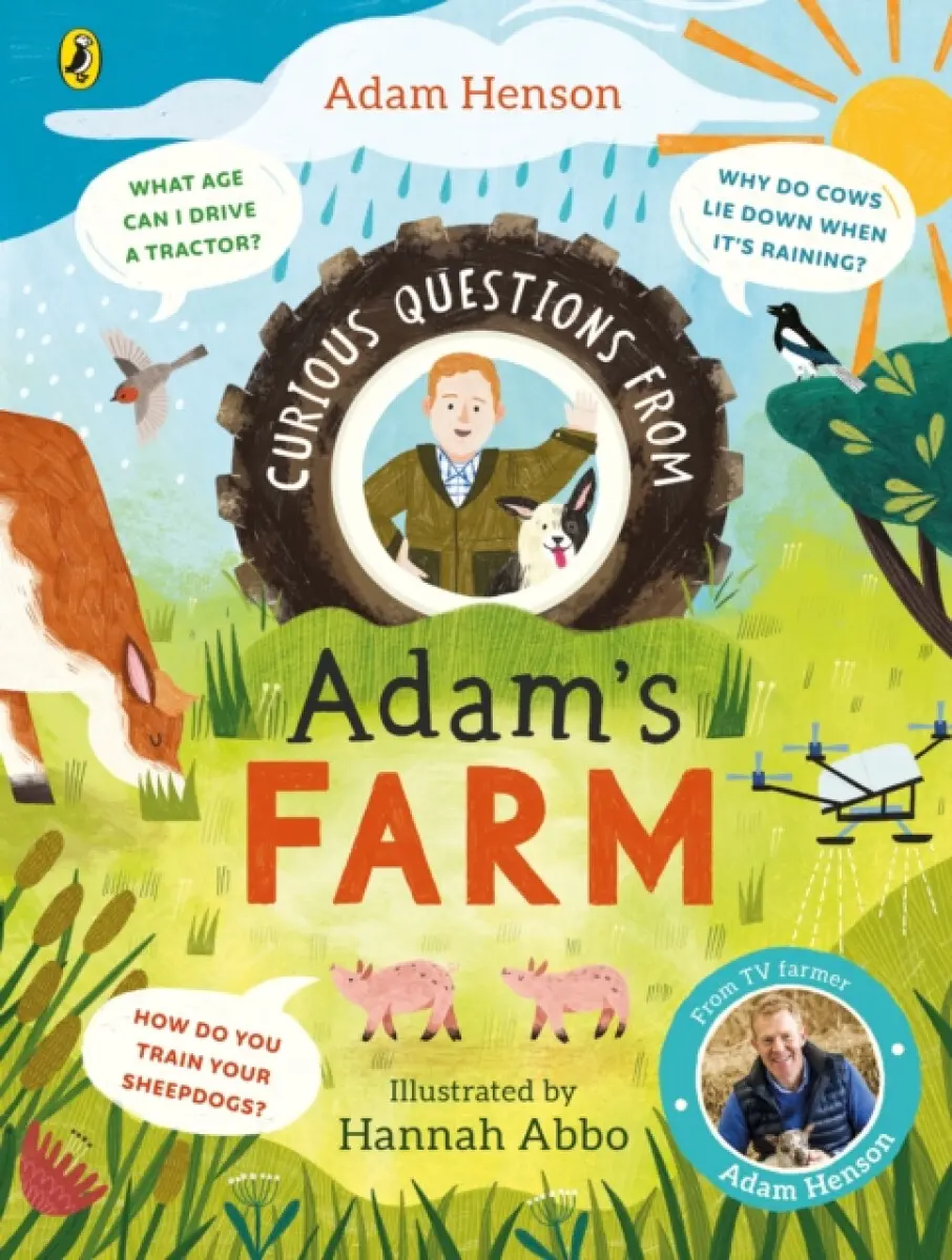 Curious Questions From Adam's Farm - Adam Henson