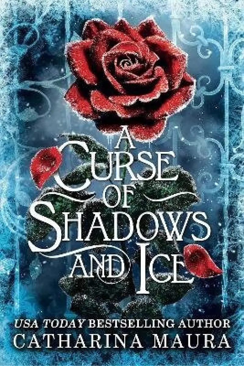 Curse of Shadows and Ice - Catharina Maura