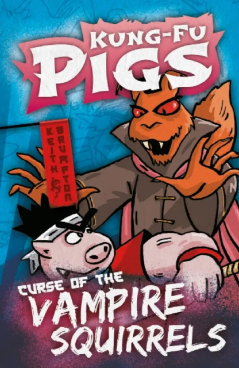 Curse of the Vampire Squirrels - Keith Brumpton