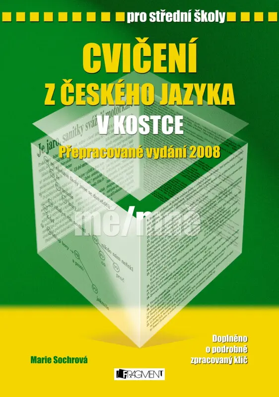 Cvičení z českého jazyka v kostce pro SŠ - Marie Sochrová
