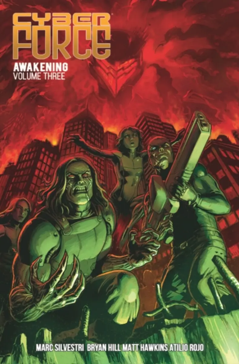 Cyber Force: Awakening Volume 3 - Matt Hawkins