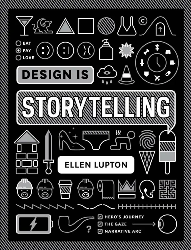 Design Is Storytelling - Ellen Lupton,Design Is Storytelling - Ellen Lupton - kniha z kategorie Design