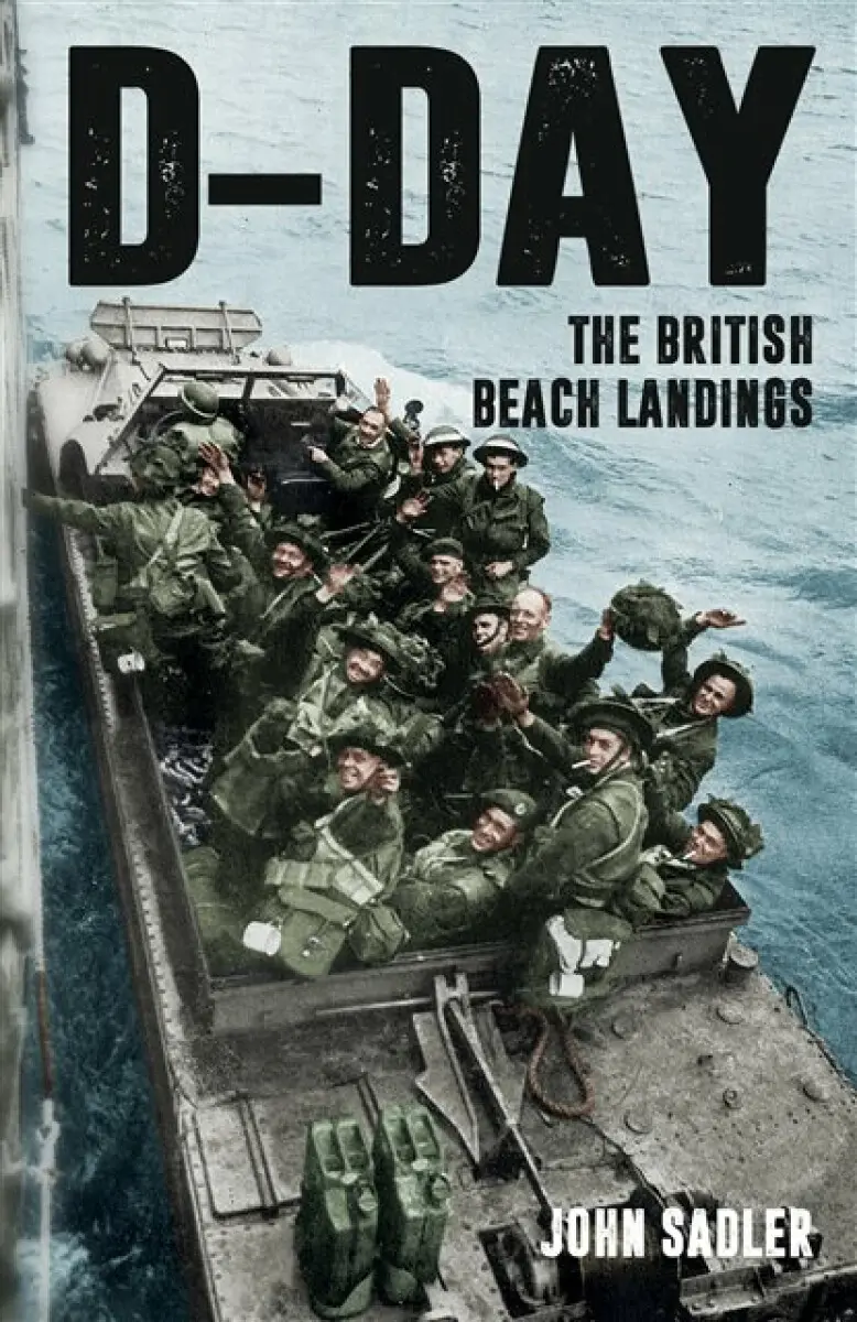 D-Day - John Sadler