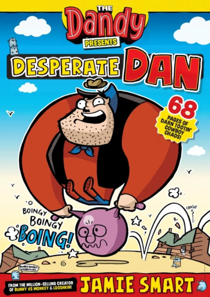 Dandy Presents: Desperate Dan by Jamie Smart - Jamie Smart