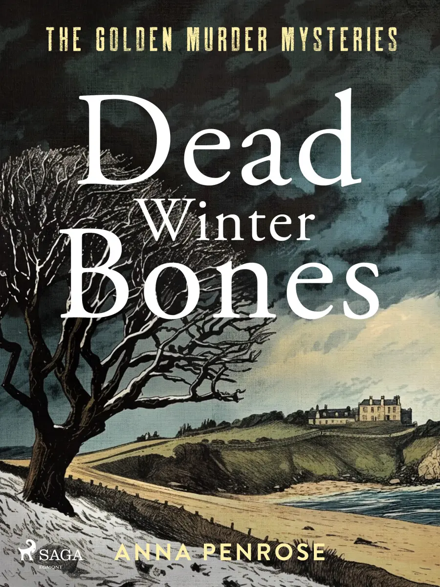 Dead Winter Bones - Anna Penrose