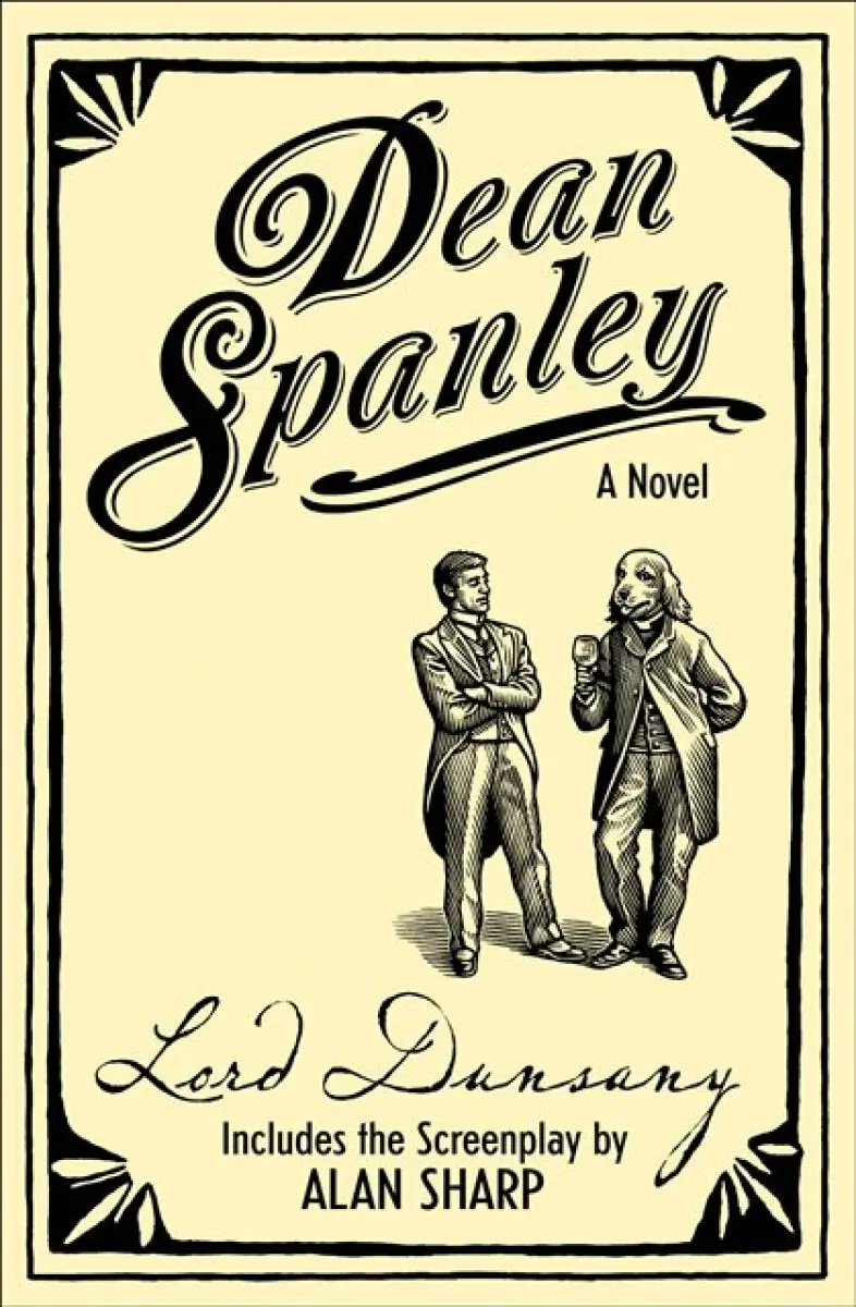 Dean Spanley: The Novel - Lord Dunsany