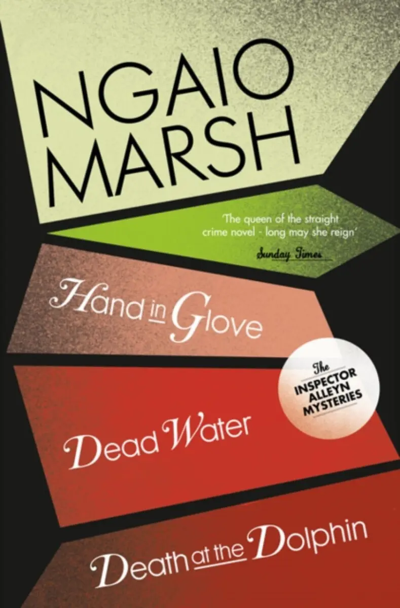 Death at the Dolphin / Hand in Glove / Dead Water - Marsh Ngaio