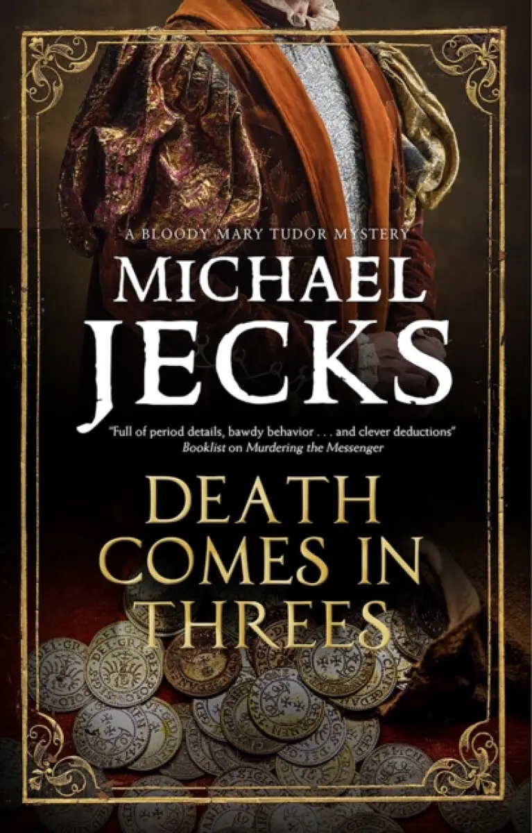 Death Comes in Threes - Michael Jecks