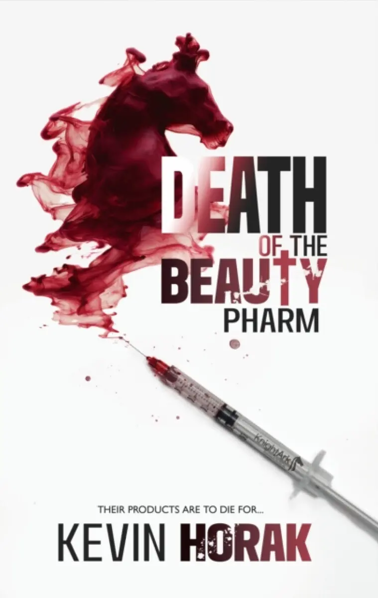DEATH OF THE BEAUTY PHARM - Kevin Horak