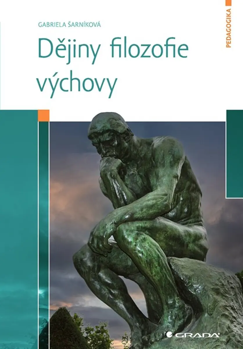 Dějiny filozofie výchovy - Šarníková Gabriela