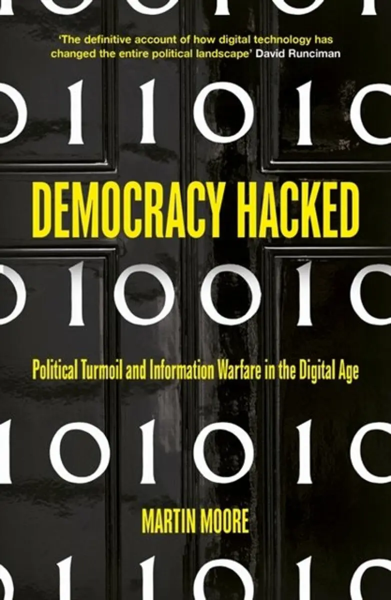 Democracy Hacked - Martin Moore