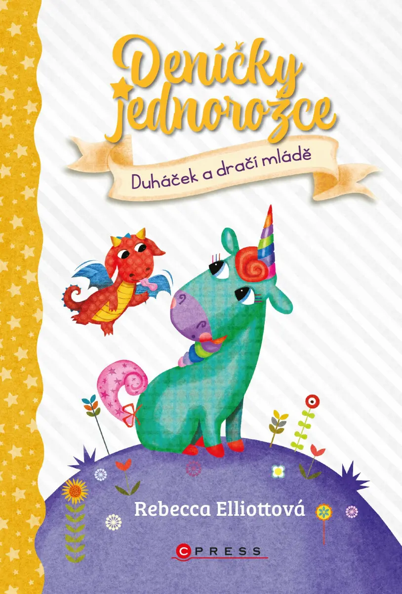 Deníčky jednorožce: Duháček a dračí mládě - Rebecca Elliottová