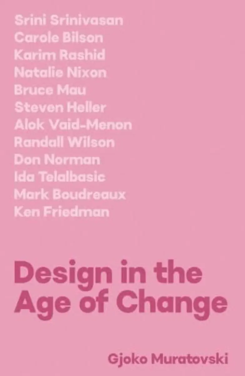 Design in the Age of Change - Doctor Gjoko Muratovski
