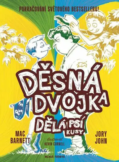 Děsná dvojka dělá psí kusy